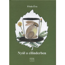 Kairosz Kiadó Nyúl a cilinderben antikvárium - használt könyv