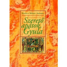 Kairosz Kiadó Szerető apátok, Gyula antikvárium - használt könyv