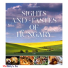 Kaiser Ottó : Sights and tastes of Hungary