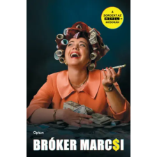 Kal Pintér Mihály - Bróker Marcsi - Ha dől a lé, te elugranál előle? egyéb könyv