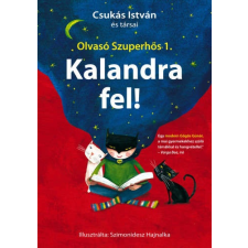  Kalandra fel! - Olvasó Szuperhős 1. gyermek- és ifjúsági könyv