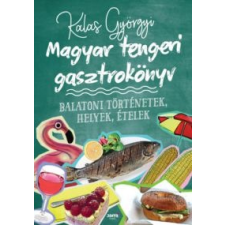 Kalas Györgyi Magyar tengeri gasztrokönyv nyomtatvány