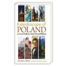  Kaleidoscope of Poland: A Cultural Encyclopedia – Oscar E. Swan idegen nyelvű könyv