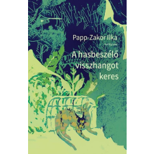 Kalligram A hasbeszélő visszhangot keres regény