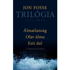 Kalligram Jon Fosse - Trilógia regény