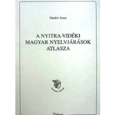 Kalligram Könyvkiadó A nyitra-vidéki magyar nyelvjárások atlasza antikvárium - használt könyv