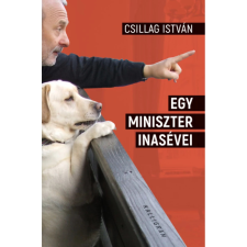 Kalligram Könyvkiadó Egy miniszter inasévei irodalom