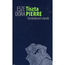 Kalligram Könyvkiadó Esze Dóra - Tiszta Pierre regény