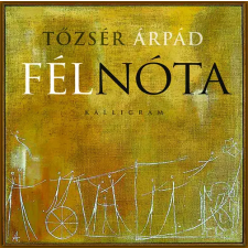 Kalligram Könyvkiadó Fél nóta irodalom