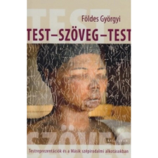 Kalligram Könyvkiadó Test - szöveg - test természet- és alkalmazott tudomány