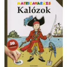  KALÓZOK - SOK KIS NYITHATÓ ABLAKKAL gyermek- és ifjúsági könyv