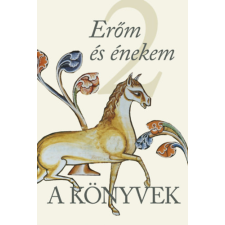 Kálvin Kiadó A Könyvek 2. - Erőm és énekem regény