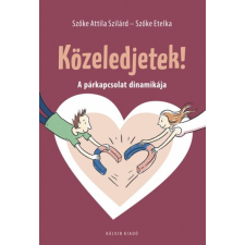Kálvin Kiadó Közeledjetek! (B) életmód, egészség