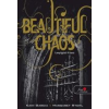 Kami Garcia, Margaret Stohl BEAUTIFUL CHAOS - LENYŰGÖZŐ KÁOSZ - KEMÉNY KÖTÉS