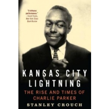  Kansas City Lightning – Stanley Crouch idegen nyelvű könyv