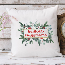 Karácsonyi ajándék - Legjobb nagymama párna lakástextília