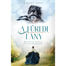 Karády Anna A füredi lány - A füredi lány-sorozat 1. regény