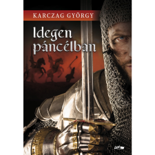 Karczag György Idegen páncélban (BK24-178087) irodalom