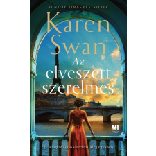 Karen Swan - Az elveszett szerelmes egyéb könyv