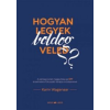 Karin Wagenaar Hogyan legyek boldog veled?