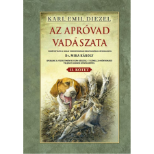 Karl Emil Diezel - Az apróvad vadászata II. kötet egyéb könyv