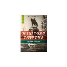 Kárpátia Stúdió Budapest ostroma 1944-1945 - Mihályi Balázs irodalom