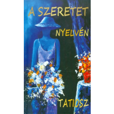 Kassák Kiadó A szeretet nyelvén irodalom