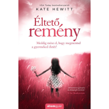 Kate Hewitt Éltető remény regény