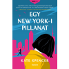 Kate Spencer - Egy New York-i pillanat