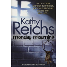 Kathy Reichs Monday Mourning regény