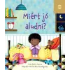Katie Daynes - Miért jó aludni?