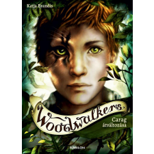 Katja Brandis - Woodwalkers 1. - Carag átváltozása egyéb könyv
