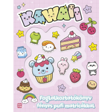 Kawaii - Foglalkoztatókönyv fényes pufi matricákkal gyermek- és ifjúsági könyv