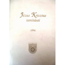 Kecskemét Jézus Krisztus tanításai-1996 antikvárium - használt könyv