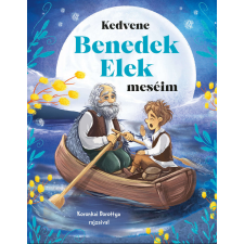 Kedvenc Benedek Elek meséim gyermek- és ifjúsági könyv