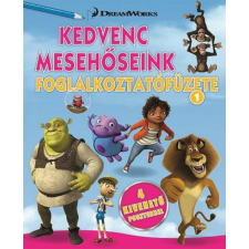Kedvenc mesehőseink foglalkoztatófüzete 1. - Home, Shrek, Madagaszkár gyermek- és ifjúsági könyv