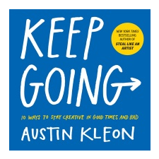  Keep Going – Austin Kleon idegen nyelvű könyv