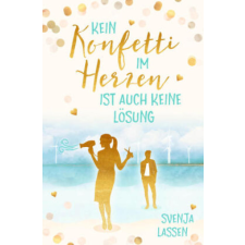  Kein Konfetti im Herzen ist auch keine Lösung idegen nyelvű könyv