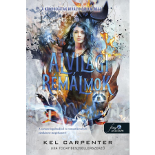 Kel Carpenter - Alvilági rémálmok (A Kárhozottak királynője 4.) egyéb könyv