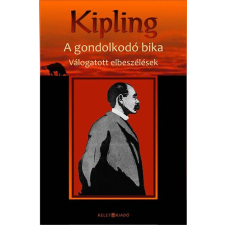 Kelet Kiadó A gondolkodó bika - Válogatott elbeszélések antikvárium - használt könyv