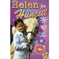 Kelly McKain Helen és Huncut gyermek- és ifjúsági könyv