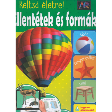 - Keltsd életre - Ellentétek és formák gyermek- és ifjúsági könyv