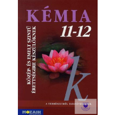 Kémia 11-12. Érettségi tankönyv tankönyv