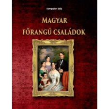 Kempelen Béla Magyar Főrangú családok (BK24-128688) történelem