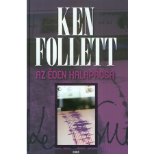Ken Follett - Az Éden Kalapácsa regény