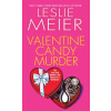KENSINGTON PUB CORP Valentine Candy Murder | LESLIE MEIER