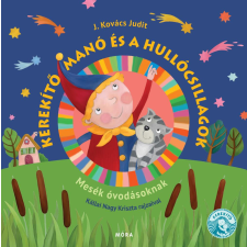  Kerekítő manó és a hullócsillagok - Mesék óvodásoknak gyermek- és ifjúsági könyv