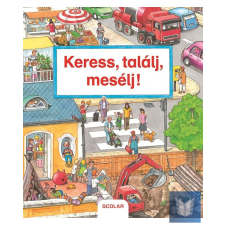  Keress, találj, mesélj! (2. kiadás) gyermek- és ifjúsági könyv