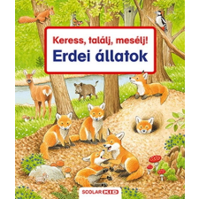 Keress, találj, mesélj! - Erdei állatok gyermek- és ifjúsági könyv