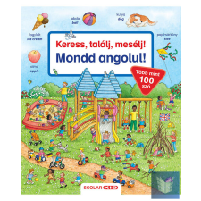 Keress, találj, mesélj! Mondd angolul! gyermek- és ifjúsági könyv